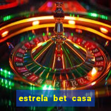 estrela bet casa de aposta